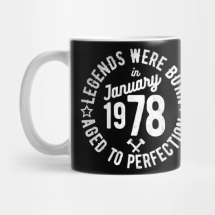 Legends Were Born in January 1978 Mug